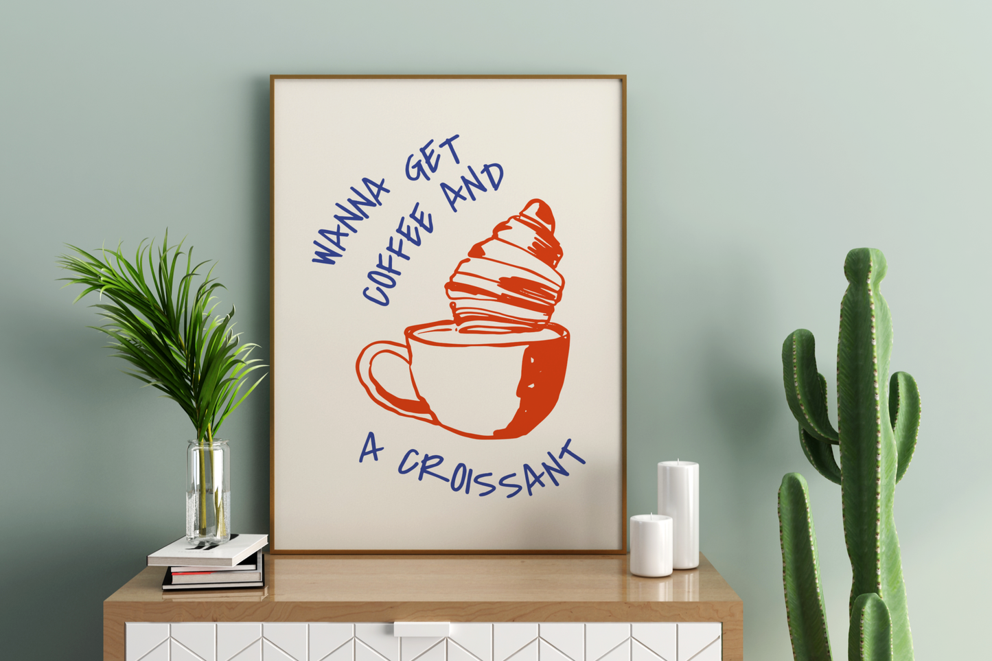 Wanna Get Coffee And Croissant Illustrated Food Print Poster - Pitchers Design